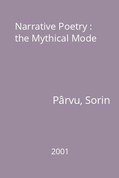 Narrative Poetry : the Mythical Mode