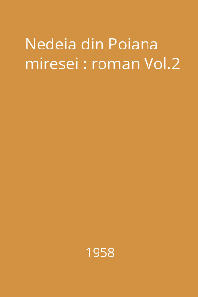 Nedeia din Poiana miresei : roman Vol. 2