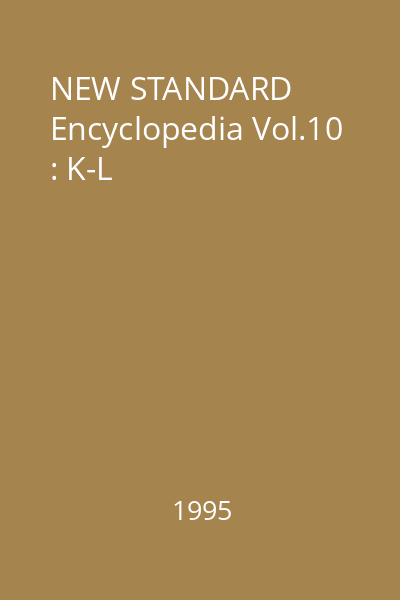 NEW STANDARD Encyclopedia Vol.10 : K-L