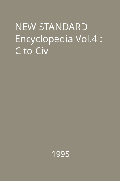 NEW STANDARD Encyclopedia Vol.4 : C to Civ