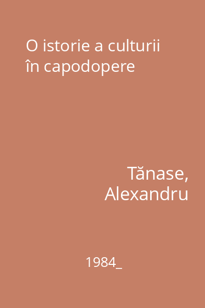 O istorie a culturii în capodopere