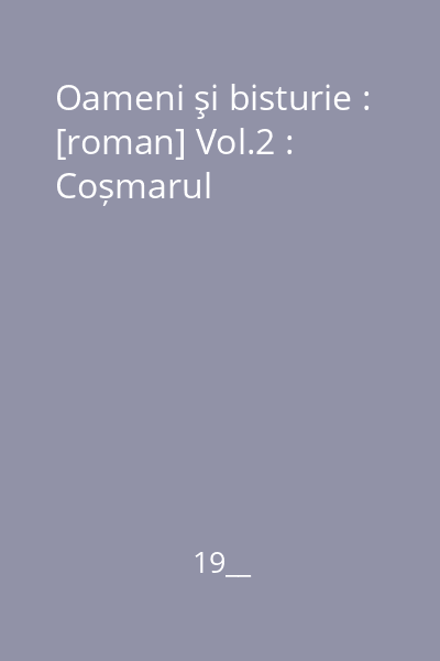 Oameni şi bisturie : [roman] Vol.2 : Coșmarul