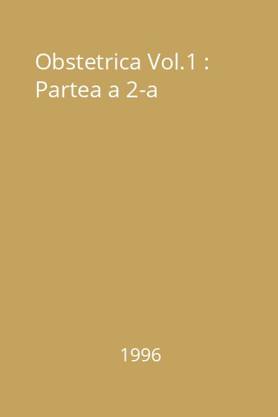 Obstetrica Vol.1 : Partea a 2-a