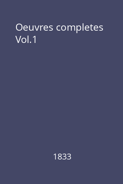 Oeuvres completes Vol.1