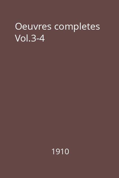 Oeuvres completes Vol.3-4