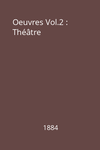 Oeuvres Vol.2 : Théâtre