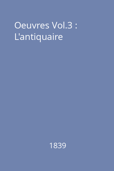 Oeuvres Vol.3 : L'antiquaire