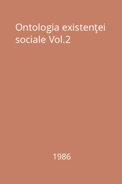 Ontologia existenţei sociale Vol.2