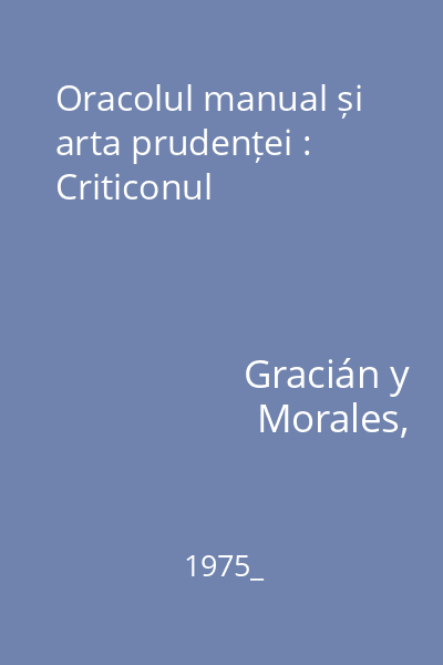 Oracolul manual și arta prudenței : Criticonul