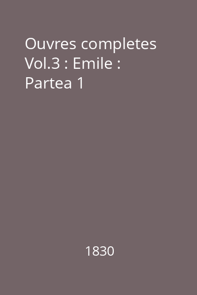 Ouvres completes Vol.3 : Emile : Partea 1