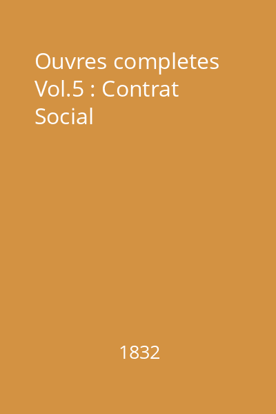 Ouvres completes Vol.5 : Contrat Social