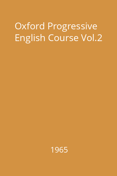 Oxford Progressive English Course Vol.2