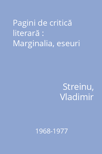 Pagini de critică literară : Marginalia, eseuri