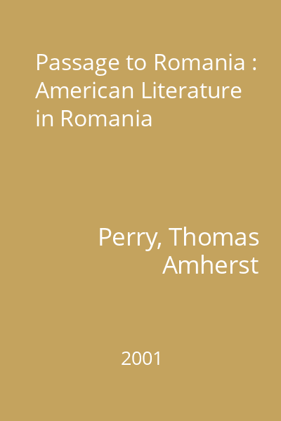 Passage to Romania : American Literature in Romania