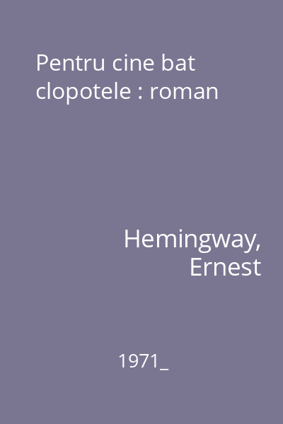 Pentru cine bat clopotele : roman