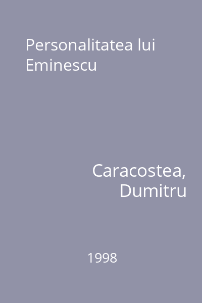Personalitatea lui Eminescu