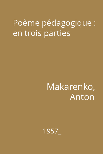 Poème pédagogique : en trois parties