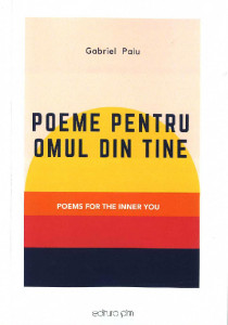 Poeme pentru omul din tine = Poems for the Inner You