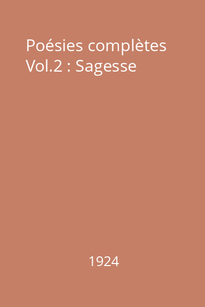 Poésies complètes Vol.2 : Sagesse