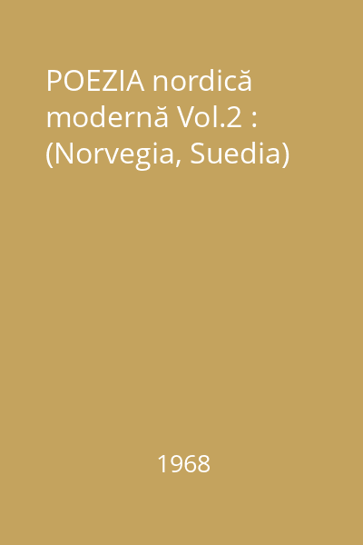 POEZIA nordică modernă Vol.2 : (Norvegia, Suedia)