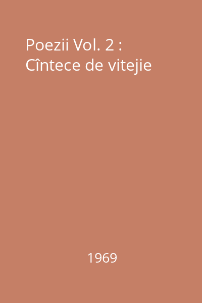 Poezii Vol. 2 : Cîntece de vitejie