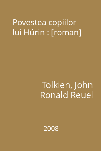 Povestea copiilor lui Húrin : [roman]