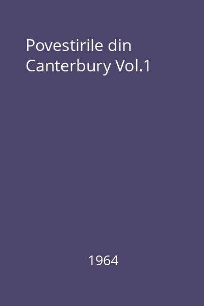 Povestirile din Canterbury Vol.1