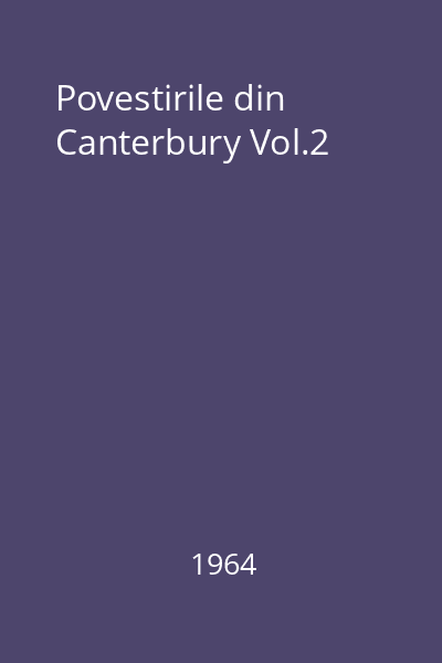 Povestirile din Canterbury Vol.2