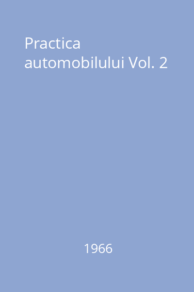 Practica automobilului Vol. 2