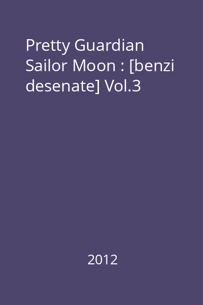 Pretty Guardian Sailor Moon : [benzi desenate] Vol.3