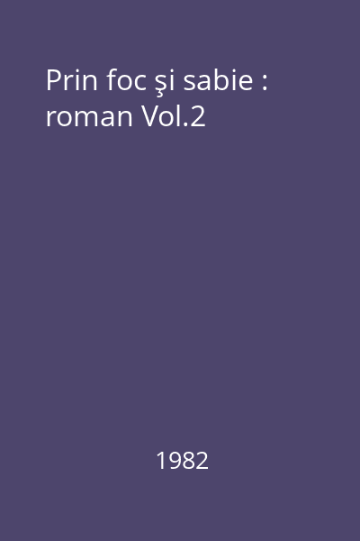 Prin foc şi sabie : roman Vol.2