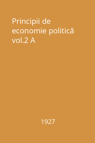 Principii de economie politică vol.2 A