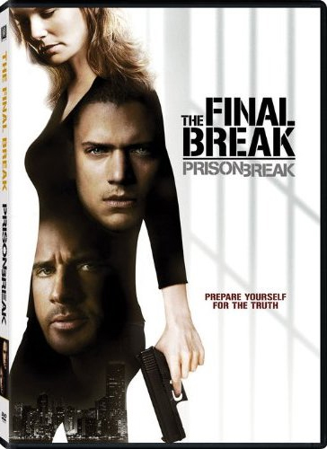 Prison Break : The Final Break = Evadarea : Sezonul 4