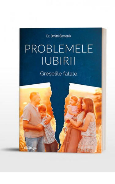 Problemele iubirii Vol.3 : Greșelile fatale