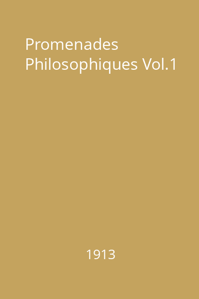 Promenades Philosophiques Vol.1