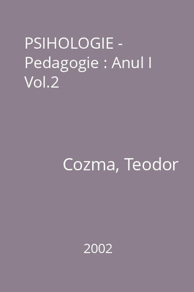 PSIHOLOGIE - Pedagogie : Anul I Vol.2