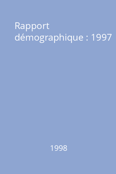 Rapport démographique : 1997
