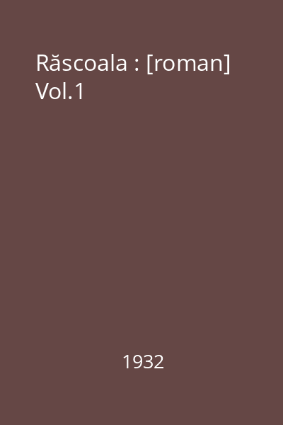 Răscoala : [roman] Vol.1