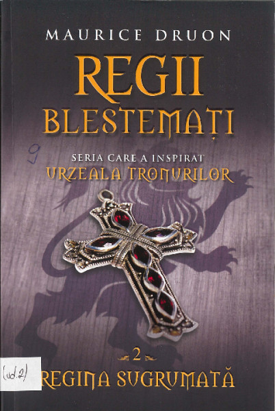 Regii blestemați : roman istoric Vol.2 : Regina sugrumată