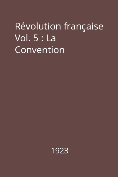 Révolution française Vol. 5 : La Convention