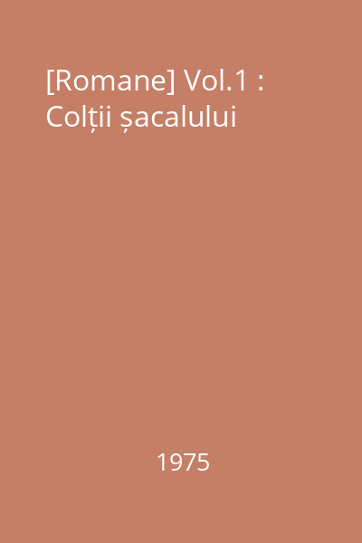 [Romane] Vol.1 : Colții șacalului