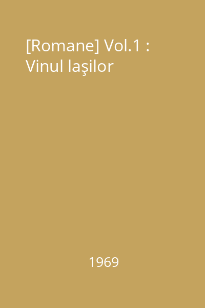 [Romane] Vol.1 : Vinul laşilor