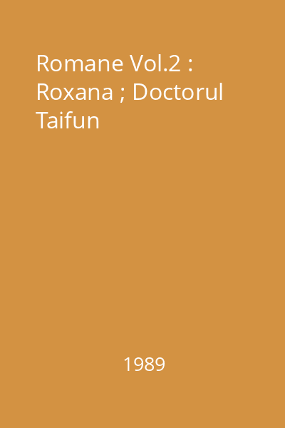 Romane Vol.2 : Roxana ; Doctorul Taifun