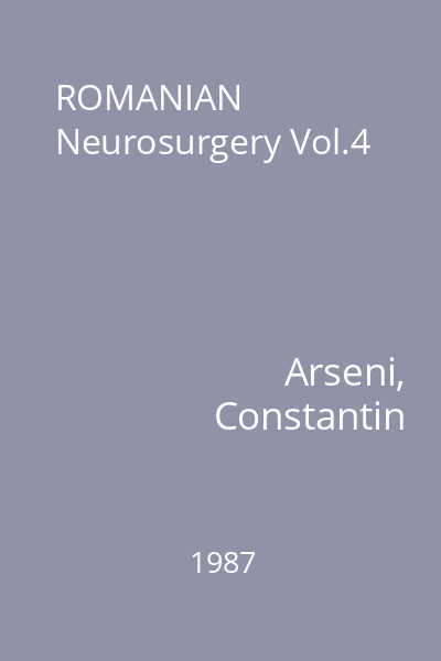 ROMANIAN Neurosurgery Vol.4