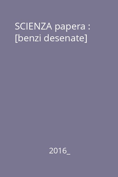 SCIENZA papera : [benzi desenate]