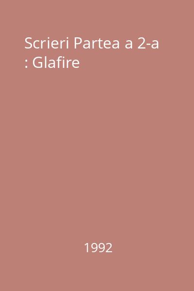 Scrieri Partea a 2-a : Glafire