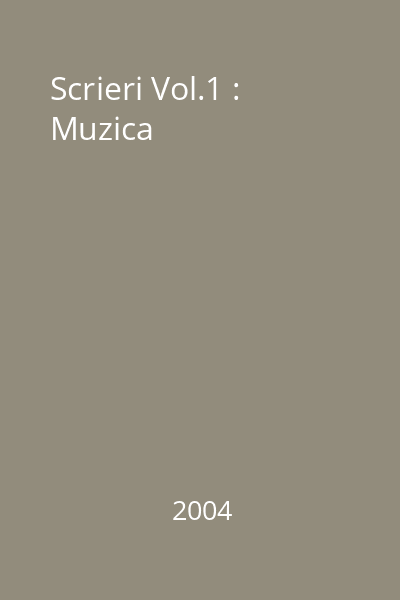 Scrieri Vol.1 : Muzica