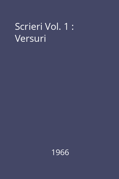 Scrieri Vol. 1 : Versuri