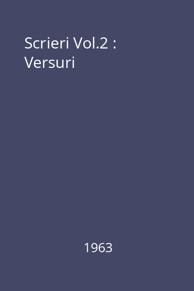 Scrieri Vol.2 : Versuri