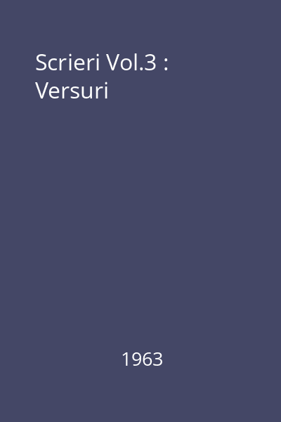 Scrieri Vol.3 : Versuri